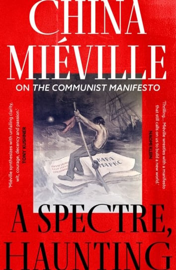 A Spectre, Haunting: On the Communist Manifesto Mieville China