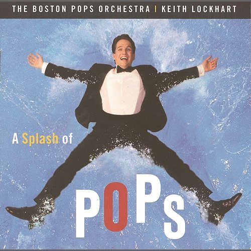 A Splash of Pops Keith Lockhart