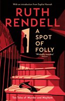 A Spot of Folly Rendell Ruth