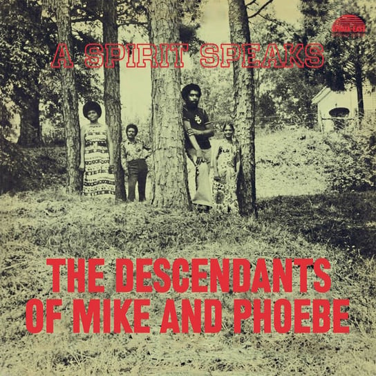 A Sprit Speaks, płyta winylowa Descendants of Mike and Phoebe