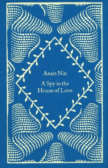 A Spy In The House Of Love Nin Anais