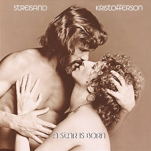 A Star Is Born Barbra Streisand, Kris Kristofferson