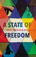 A State of Freedom Mukherjee Neel