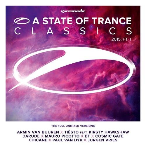 A State Of Trance Classics 2015. Part 1 Various Artists