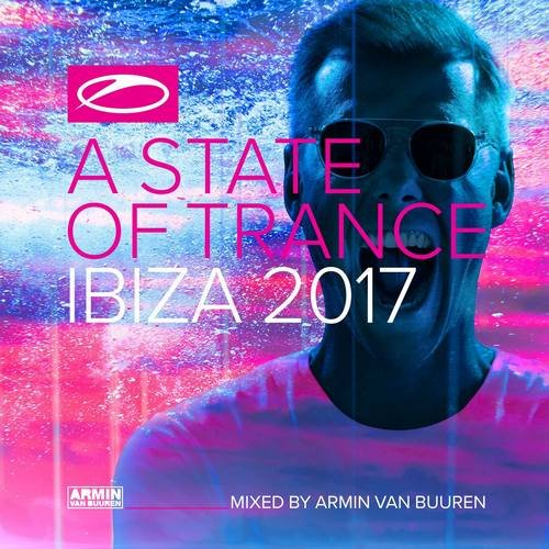A State Of Trance Ibiza 2017 Van Buuren Armin