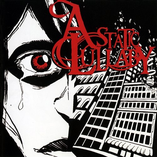 A Static Lullaby A Static Lullaby