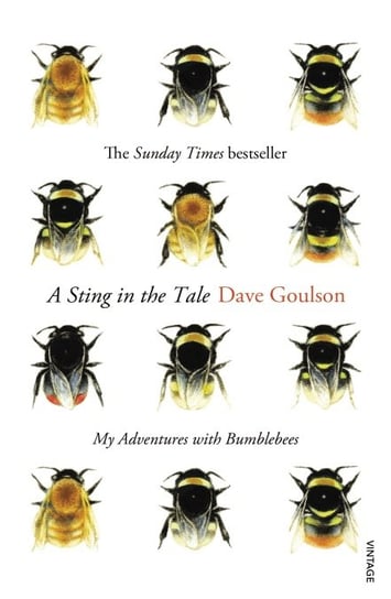 A Sting in the Tale Goulson Dave
