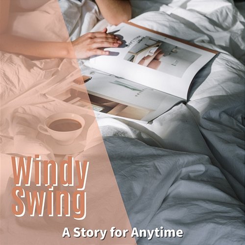 A Story for Anytime Windy Swing