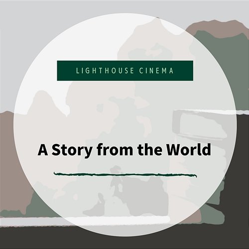 A Story from the World Lighthouse Cinema