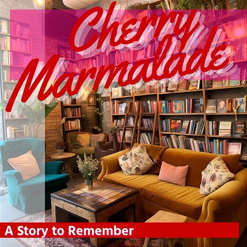 A Story to Remember Cherry Marmalade