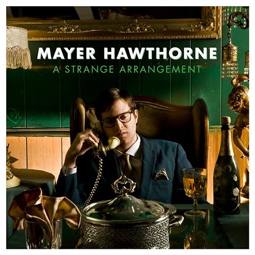 A Strange Arrangement Mayer Hawthorne