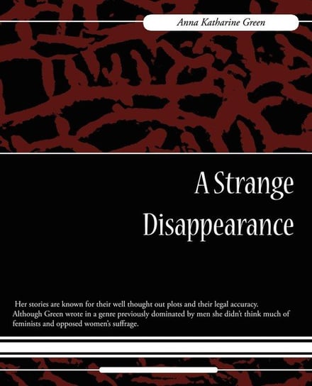 A Strange Disappearance Green Anna Katharine