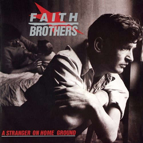 A Stranger On Home Ground The Faith Brothers