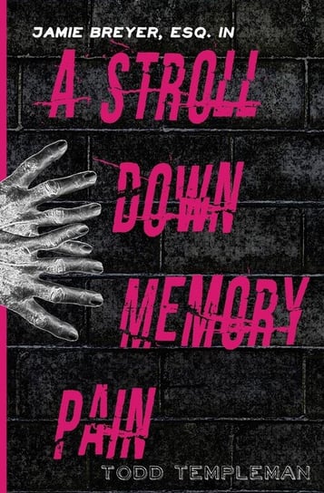 A Stroll Down Memory Pain Templeman Todd