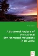 A Structural Analysis of the National Environmental Movement in Sri Lanka Susan Caplow