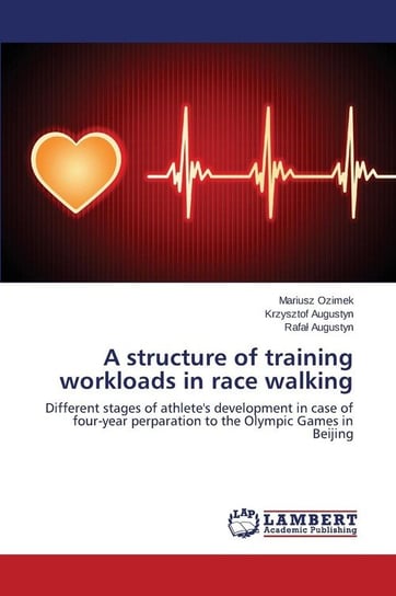 A structure of training workloads in race walking Ozimek Mariusz