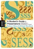 A Student's Guide to Presentations Chivers Barbara, Shoolbred Michael Ba