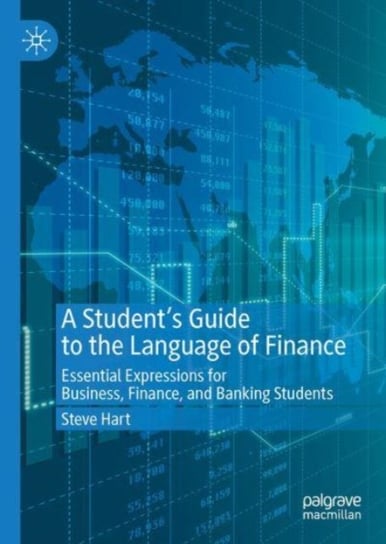 A Student's Guide to the Language of Finance Steve Hart