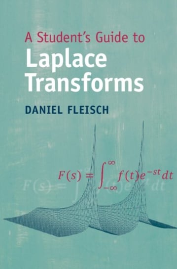 A Students Guide to Laplace Transforms Opracowanie zbiorowe
