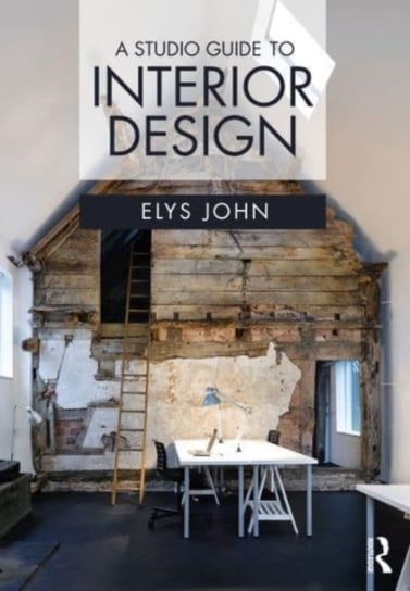 A Studio Guide to Interior Design Opracowanie zbiorowe