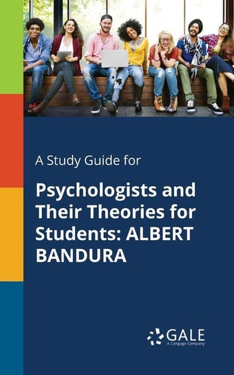 A Study Guide for Psychologists and Their Theories for Students Gale Cengage Learning