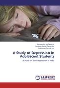 A Study of Depression in Adolescent Students Panigrahi Sandeep Kumar, Kar Subhransu Sekhar, Mahapatro Samarendra