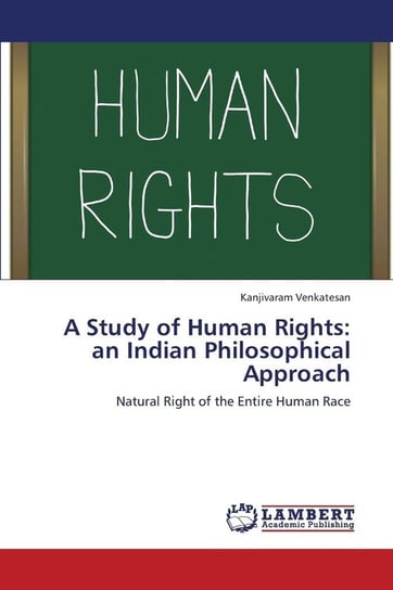 A Study of Human Rights Venkatesan Kanjivaram