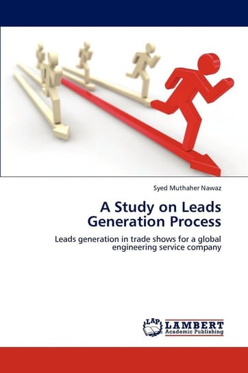 A Study on Leads Generation Process Muthaher Nawaz Syed