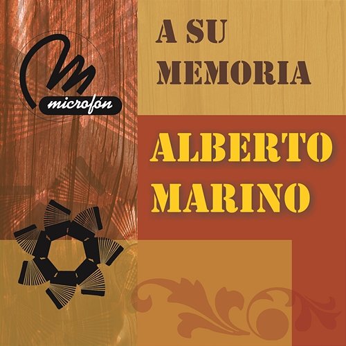 A Su Memoria - La Voz de Oro del Tango Alberto Marino