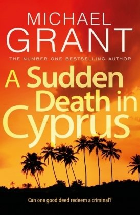 A Sudden Death in Cyprus Grant Michael