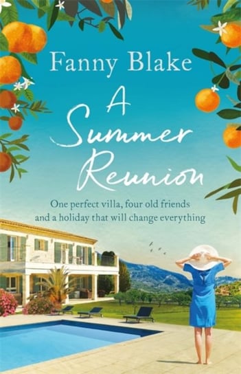 A Summer Reunion: the perfect escapist summer read for 2019 Blake Fanny