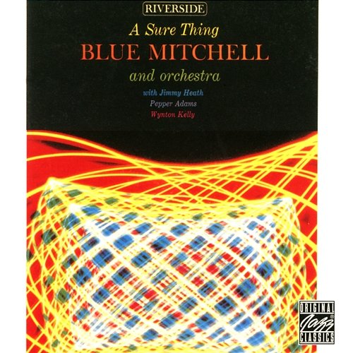 A Sure Thing Blue Mitchell And Orchestra