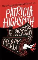 A Suspension of Mercy Highsmith Patricia