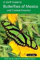 A Swift Guide to Butterflies of Mexico and Central America Glassberg Jeffrey
