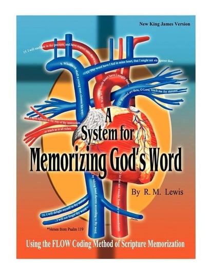 A System for Memorizing God's Word Lewis R. M.