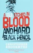 A Tale Etched In Blood And Hard Black Pencil Brookmyre Christopher