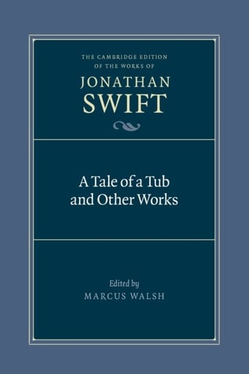 A Tale of a Tub and Other Works Jonathan Swift