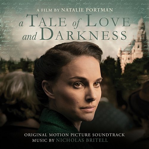 A Tale of Love and Darkness (Original Soundtrack) Nicholas Britell