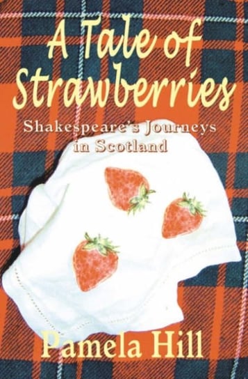 A Tale of Strawberries Hill Pamela