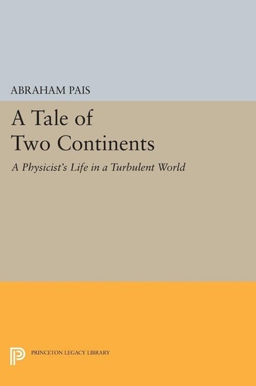 A Tale of Two Continents Pais Abraham