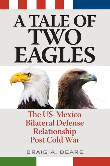 A Tale of Two Eagles Deare Craig A.