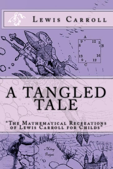 A Tangled Tale Carroll Lewis