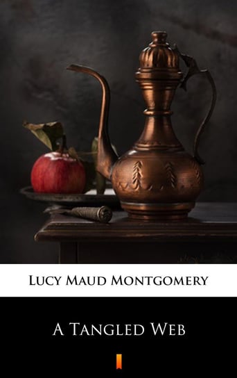 A Tangled Web Montgomery Lucy Maud