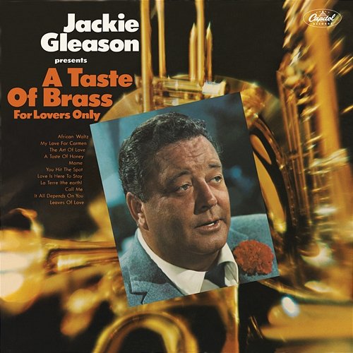 A Taste Of Brass For Lovers Only Jackie Gleason