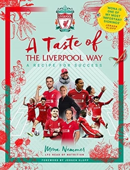 A Taste of the Liverpool Way: Recipe For Success Opracowanie zbiorowe