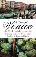 A Taste of Venice Leon Donna, Pianaro Roberta