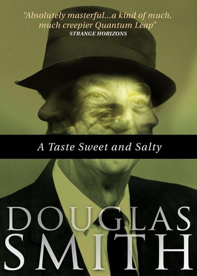 A Taste Sweet and Salty Douglas Smith