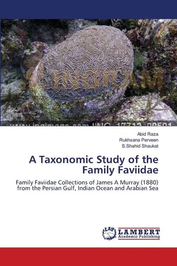 A Taxonomic Study of the Family Faviidae Raza Abid