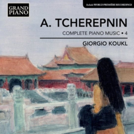 A. Tcherepnin: Complete Piano Grand Piano