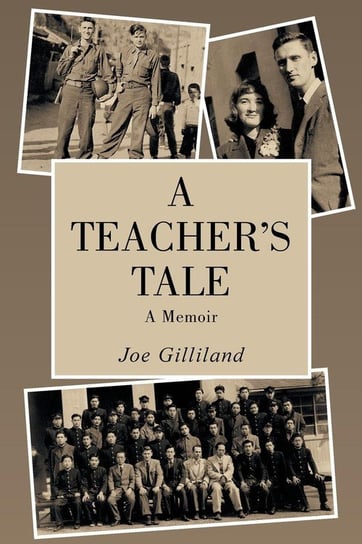 A Teacher's Tale Gilliland Joe
